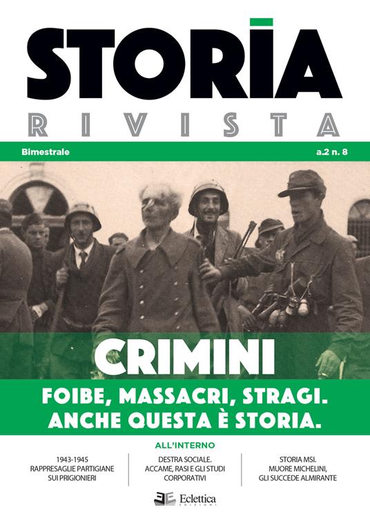 Storia Rivista (2020). Vol. 8: Crimini. Foibe, massacri, stragi. Anche questa è storia. - copertina