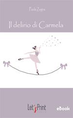 Il delirio di Carmela