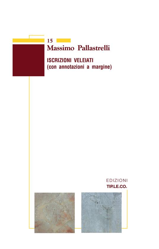 Iscrizioni veleiati (con annotazioni a margine) - Massimo Pallastrelli - copertina