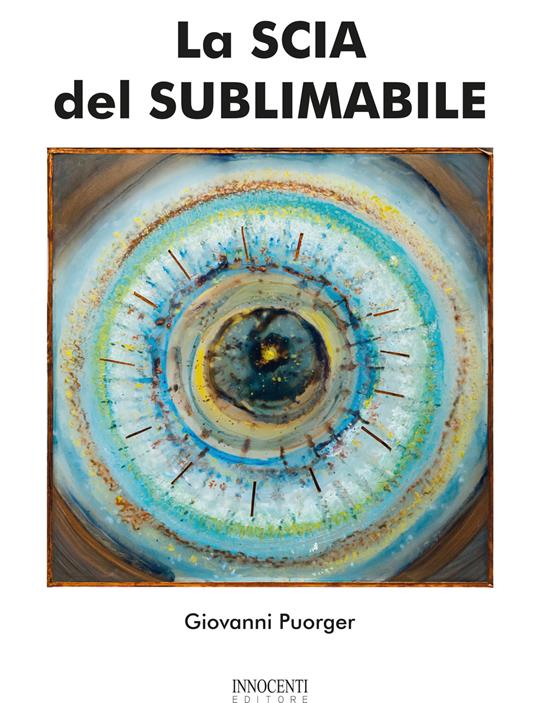 La scia del sublimabile - Giovanni Puorger - copertina