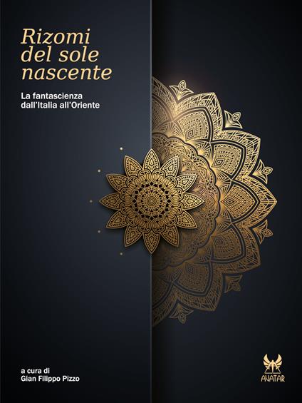 Rizomi del sole nascente. La fantascienza dall'Italia all'Oriente - copertina