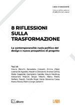 8 riflessioni sulla trasformazione