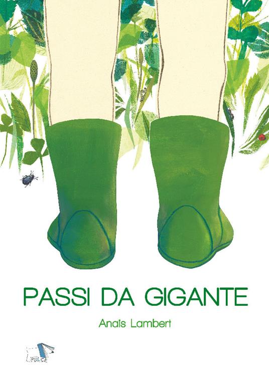 Passi da gigante. Ediz. a colori - Anaïs Lambert - copertina