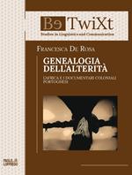 Genealogia dell'alterità. L'Africa e i documentari coloniali portoghesi