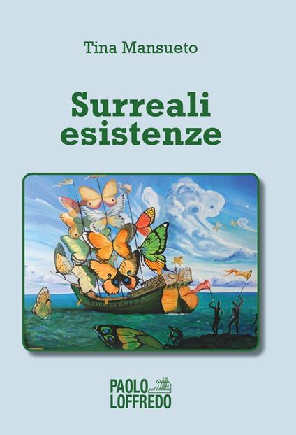 Surreali esistenze - Tina Mansueto - copertina