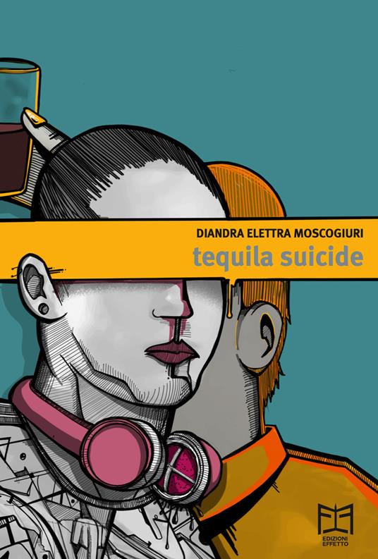 Tequila suicide - Diandra Elettra Moscogiuri - copertina