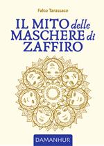 Il Mito delle Maschere di Zaffiro