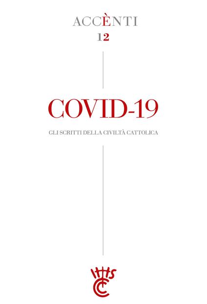 Covid-19. Gli scritti della Civiltà Cattolica - AA.VV. - ebook