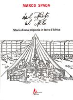 Dal Niceto al Nilo. Storia di una prigionia in terra d'Africa