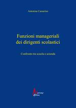 Funzioni manageriali dei dirigenti scolastici. Confronto tra scuola e azienda