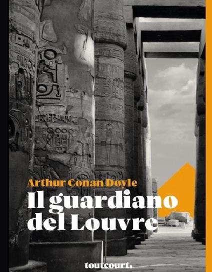 Il guardiano del Louvre - Arthur Conan Doyle - copertina