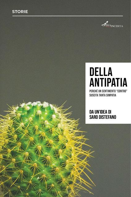 Della antipatia. Perché un sentimento «contro» suscita tanta simpatia - copertina