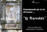 «Le fiuredde». Camminando per le vie di Comiso...