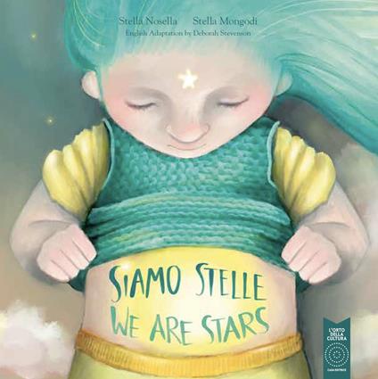 Siamo stelle-We are stars. Ediz. bilingue - Stella Nosella - copertina