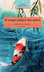 Il tempo amaro dei salici