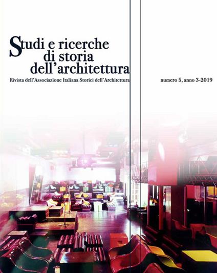 Studi e ricerche di storia dell’architettura (2019). Vol. 5 - copertina