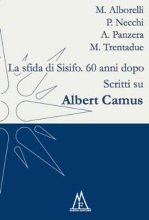 La sfida di Sisifo. 60 anni dopo. Scritti su Albert Camus - copertina