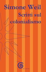 Scritti sul colonialismo