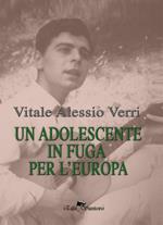 Un adolescente in fuga per l'Europa