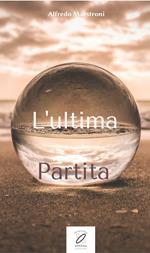 L' ultima partita