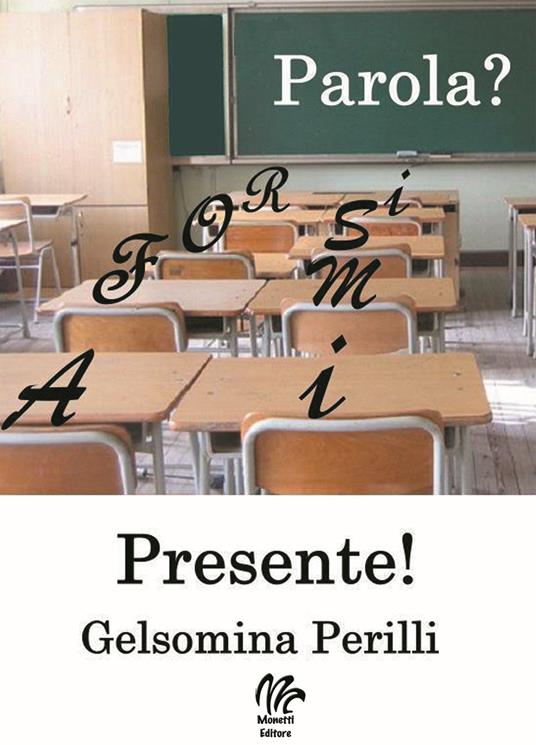 Parola? Presente! - Gelsomina Perilli - copertina