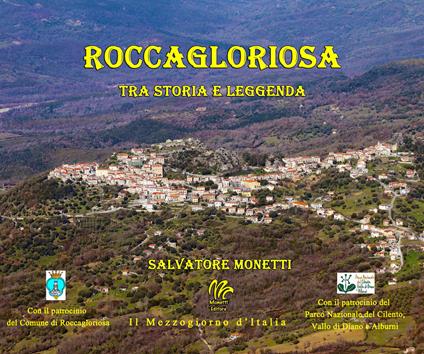 Roccagloriosa. Tra storia e leggenda - Salvatore Monetti - copertina