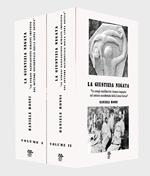 La giustizia negata. «Le stragi nazifasciste rimaste impunite nel settore occidentale della Linea Gotica». Vol. 1-2