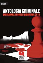 Garfagnana in Giallo Barga Noir 2019. Antologia criminale