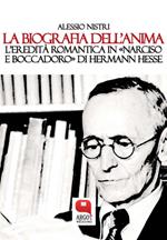 La biografia dell'anima. L'eredità romantica in «Narciso e Boccadoro» di Hermann Hesse