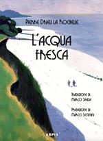 L'acqua fresca