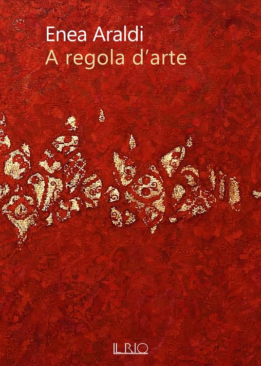 A regola d'arte - Enea Araldi - ebook