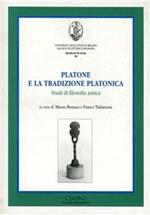 Platone e la tradizione platonica. Studi di filosofia antica