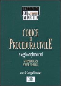 Codice di procedura civile e leggi complementari. Giurisprudenza, schemi e tabelle - copertina