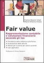 Fair value. Rappresentazione contabile e valutazioni finanziarie secondo gli Ias