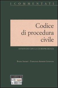 Codice di procedura civile. Annotato con la giurisprudenza - Bruno Sassani,Francesco Antonio Genovese - copertina