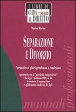 Separazione e divorzio. Normativa e giurisprudenza a confronto