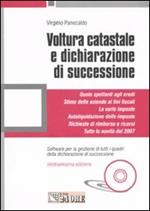 Voltura catastale e dichiarazione di successione. Con CD-ROM