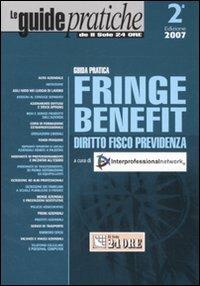 Guida pratica fringe benefit. Diritto, fisco, previdenza - copertina