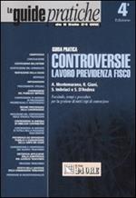 Controversie lavoro, previdenza, fisco. Guida pratica