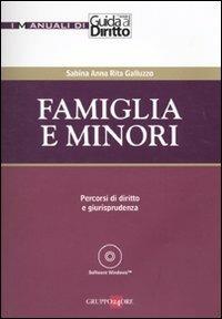 Famiglia e minori. Percorsi di diritto e giurisprudenza. Con CD-ROM - Sabina A. Galluzzo - copertina