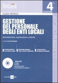  Gestione del personale degli enti locali. Amministrazione, organizzazione e controllo. Con CD-ROM - copertina