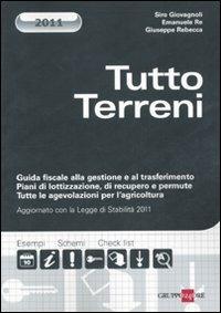 Tutto terreni - Siro Giovagnoli,Emanuele Re,Giuseppe Rebecca - copertina