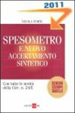 Spesometro e nuovo accertamento sintetico