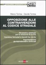 Opposizione alle contravvenzioni al codice stradale