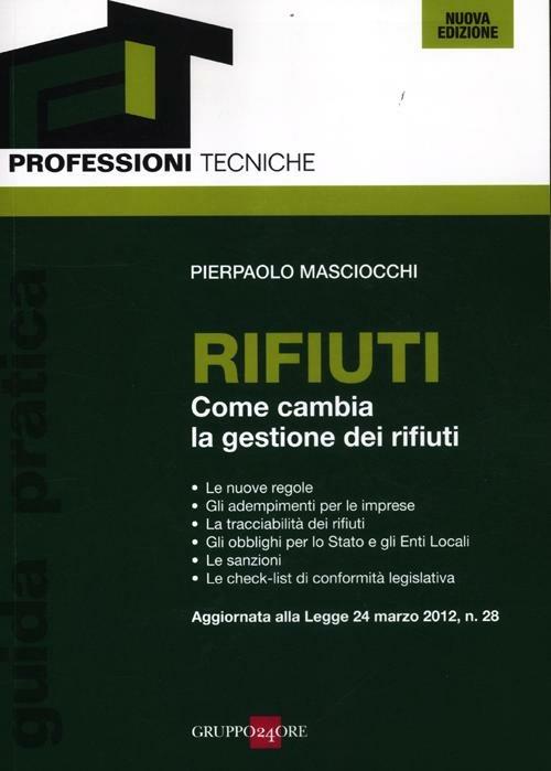 Rifiuti. Come cambia la gestione dei rifiuti - Pierpaolo Masciocchi - copertina