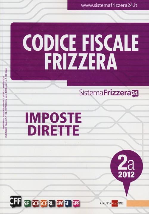 Codice fiscale Frizzera. Vol. 2: Imposte dirette. - copertina