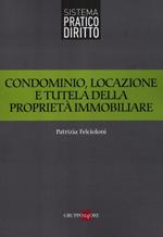 Condominio, locazione e tutela della proprietà immobiliare