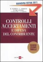 Controlli accertamenti e difesa del contribuente