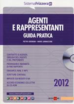  Agenti e rappresentanti. Guida pratica. Con CD-ROM