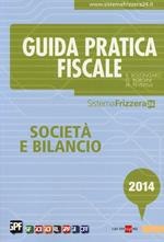  Guida pratica fiscale. Società e bilancio 2014